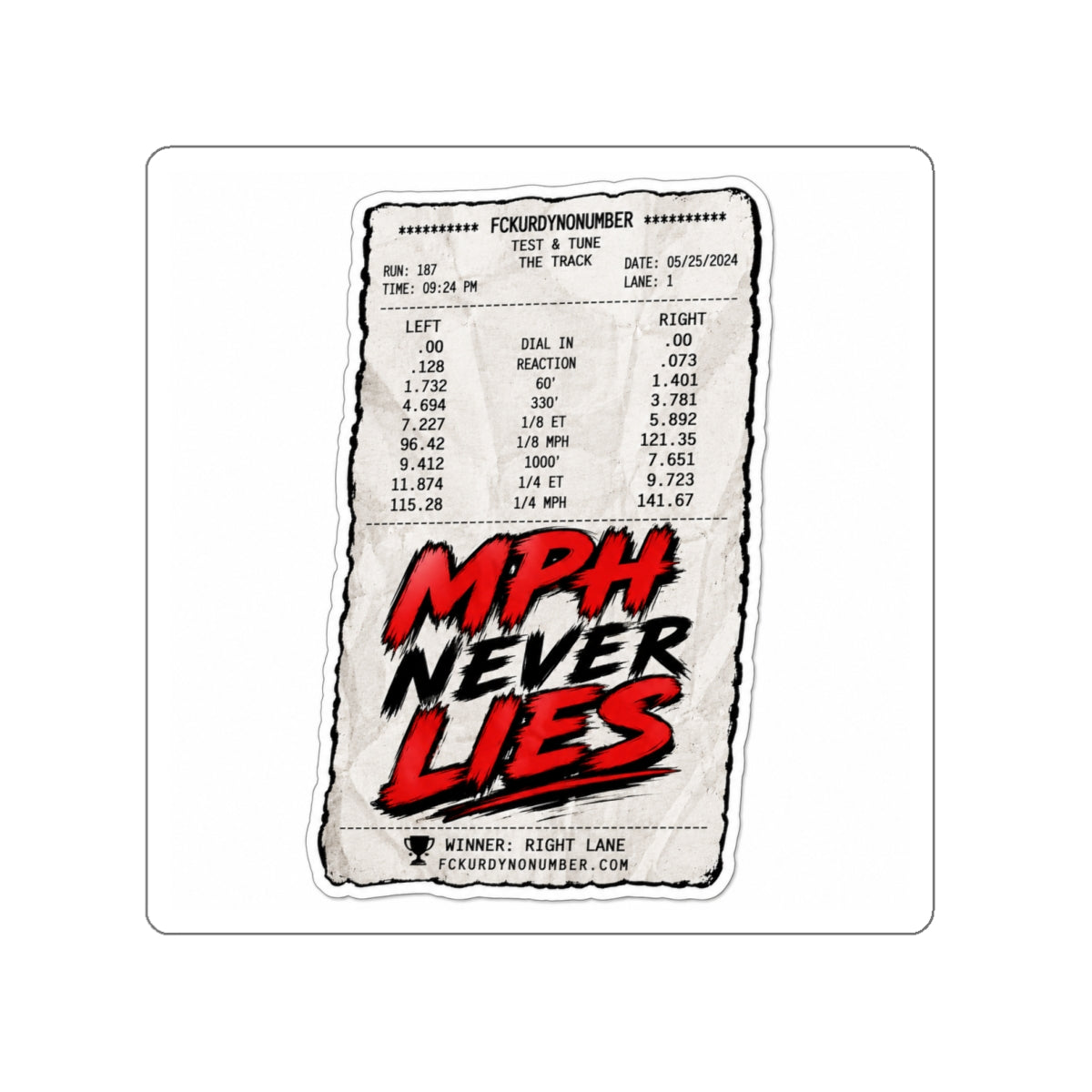 MPH Never Lies Die-Cut Sticker